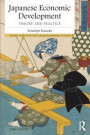 Japanese Economic Development: Theory and practice (Nissan Institute/Routledge Japanese Studies)