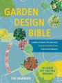 Garden Design Bible: 40 great off-the-peg designs - Detailed planting plans - Step-by-step projects - Gardens to adapt for your space