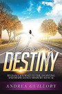 Dancing to Destiny: My Dance Journey to the Anointing and Praise Dance Ministry Manual