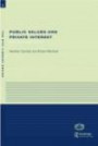 Public Values and Private Interests: Moral Action and Planning (RTPI Library)
