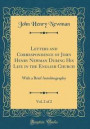 Letters and Correspondence of John Henry Newman During His Life in the English Church, Vol. 2 of 2