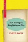 Kurt Vonnegut's Slaughterhouse-Five: Bookmarked