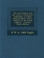 The rural teacher and his work in community leadership, in school administration, and in mastery of the school subjects - Primary Source Edition