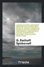 An Explanatory Arithmetic Designed as a School Text-Book, by Which a Course of Reading May Be Carried Out Intelligently and Quickly, Having as Distinctive Features - Explanatory Book-Work