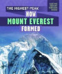 The Highest Peak: How Mount Everest Formed