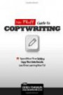 No Fluff Guide To Copywriting: Spend More Time Writing Copy That Gets Results, Less Time Learning How To