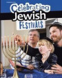 Celebrating Jewish Festivals (Infosearch: Celebration Days)