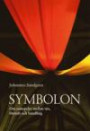 Symbolon : om samspelet mellan tro, förnuft och handling