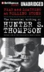 Fear and Loathing at Rolling Stone: The Essential Writing of Hunter S. Thompson