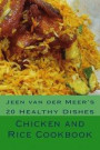Chicken and Rice Cookbook: 20 Healthy Dishes