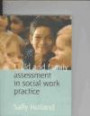 Child and Family Assessment in Social Work Practice (Social Work in Action Series)