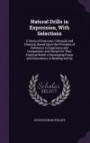 Natural Drills in Expression, with Selections: A Series of Exercises, Colloquial and Classical, Based Upon the Principles of Reference to Experience ... Power and Naturalness in Reading and Sp