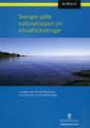 Sveriges sjätte nationalrapport om klimatförändringar. I enlighet med Förenta Nationernas ramkonvention om klimatförändringar. DS 2014:11