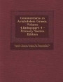 Commentaria in Aristotelem Graeca, Volume 4, Part 4 - Primary Source Edition