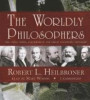 The Worldly Philosophers: The Lives, Times, and Ideas of the Great Economic Thinkers