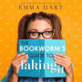 Bookworm's Guide to Faking It
