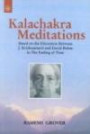 Kalachakra Meditations: Based on the Discussion Between J. Krishnmurti and David Bohm in the Ending of Time (Buddhist Tradition S.)