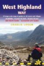 West Highland Way: 53 Large-Scale Walking Maps & Guides to 26 Towns and Villages - Planning, Places to Stay, Places to Eat - Glasgow to Fort William (British Walking Guide)