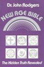 New Age Bible: The Hidden Truth Revealed