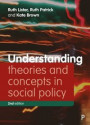 Understanding Theories and Concepts in Social Policy