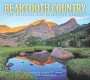Beartooth Country: The Absaroka and Beartooth Ranges