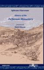 History of the Za'faraan Monastery (Publications of the Archdiocese of the Syriac Orthodox Church in the Eastern United States)