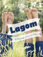 Lagom - The Very Unofficial guide to the Swedes