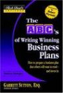 Rich Dad's Advisors®: The ABC's of Writing  Winning Business Plans : How to Prepare a Business Plan That Others Will Want to Read -- and Invest In (Rich Dad's Advisors)