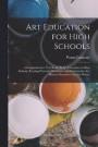 Art Education for High Schools