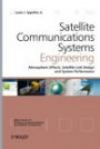 Satellite Communications Systems Engineering: Atmospheric Effects, Satellite Link Design and System Performance (Wireless Communications and Mobile Computing)