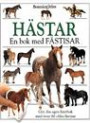 Hästar - En bok med fästisar
