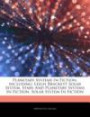Articles On Planetary Systems In Fiction, including: Leigh Brackett Solar System, Stars And Planetary Systems In Fiction, Solar System In Fiction