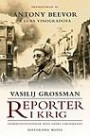 Reporter i krig : dagboksanteckningar från andra världskriget