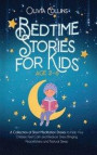 Bedtime Stories for Kids Ages 2-6: Short Meditation Tales for Your Children to Relax, Reduce Stress and Experience Peaceful and Natural Sleep