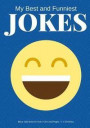My Best and Funniest Jokes: Create Your Own Joke Book / 125 Lined Pages / Royal Blue