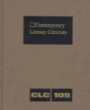 Contemporary Literary Criticism: Excerpts Form Criticism of the Works of Today's Novelist, Poets, Playwrights, Short Story Writers, Scriptwriters, and ... ive Writers (Contemporary Literary Criticism)