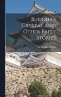 Buddha's Crystal and Other Fairy Stories