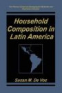 Household Composition in Latin America (The Springer Series on Demographic Methods and Population Analysis)