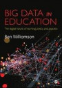 Big Data in Education: The Digital Future of Learning, Policy and Practice