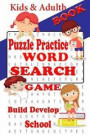 Puzzle Practice Book: Exciting Word Search Have students compete for a homework Beginning Dream Education Skill Activity ooks Leaning Prepar