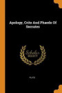 Apology, Crito And Phaedo Of Socrates