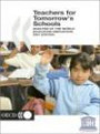 Teachers for Tomorrows Schools: Analysis of the World Education Indicators - 2001