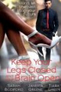Keep your legs closed and your brain open: don't let the past stop your future