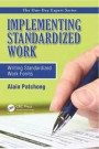 Implementing Standardized Work: Writing Standardized Work Forms (One Day Expert)