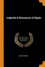 Legends &; Romances of Spain
