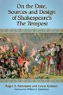 On the Date, Sources and Design of Shakespeares The Tempest