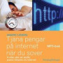 Tjäna pengar på internet när du sover : nio olika sätt att skaffa passiv inkomst via internet MP3