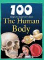 100 Things You Should Know about the Human Body (100 Things You Should Know About... (Mason Crest))