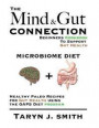 Microbiome Diet: Beginners Cookbook To Heal Your Gut: Healthy Paleo Recipes for Gut Health using the GAPS Diet program