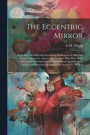 The Eccentric Mirror